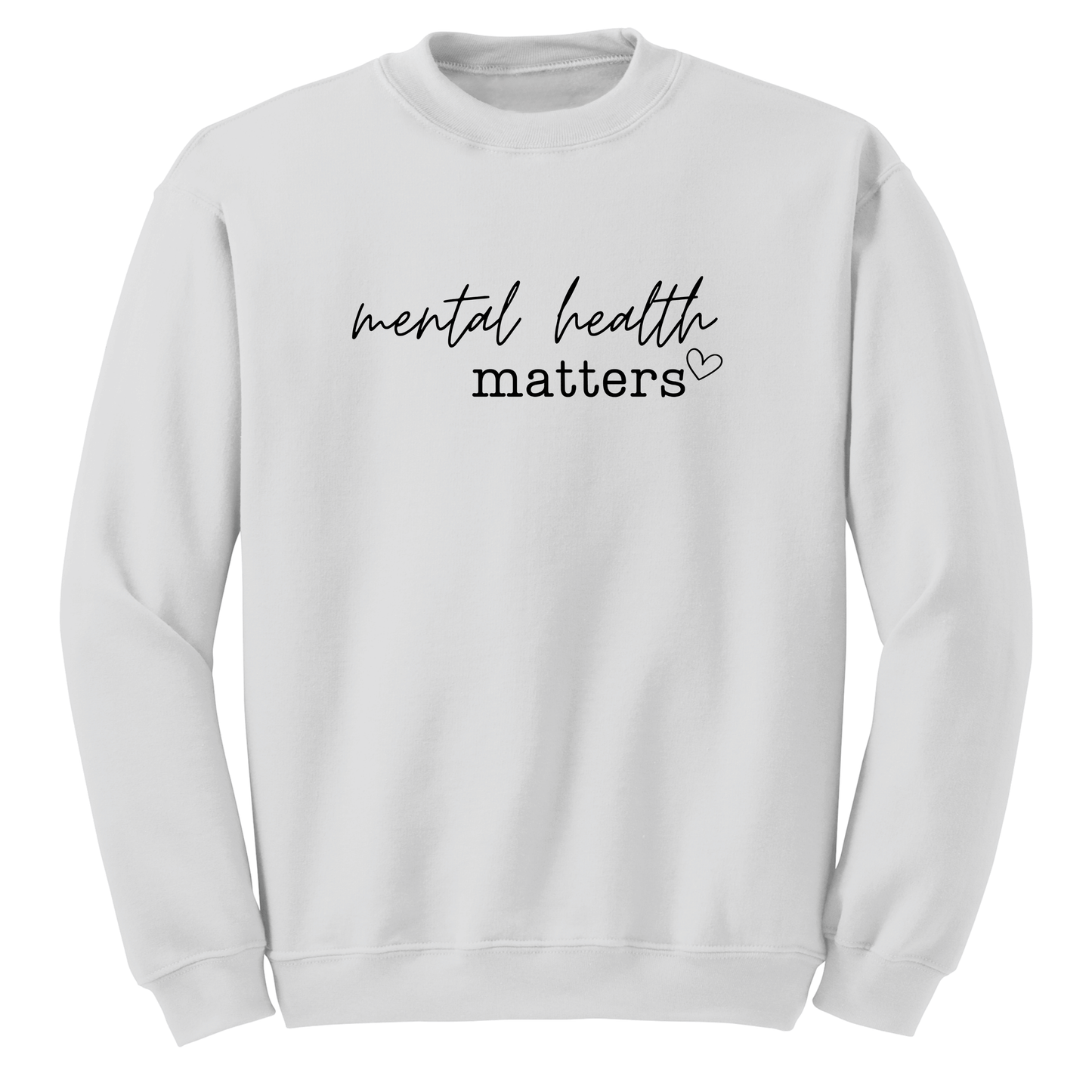 Mental Health Matters Sweatshirt